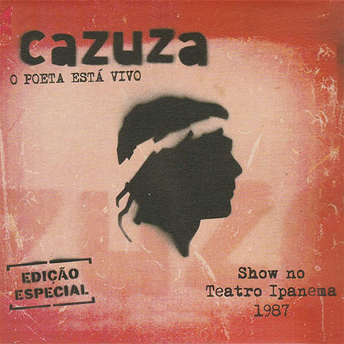 Cazuza - O Poesta Está Vivo